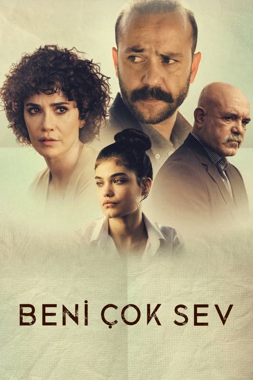 دانلود فیلم BENİ ÇOK SEV – من رو خیلی دوست بدار