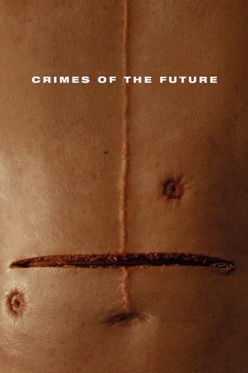 دانلود فیلم Crimes of the Future – جنایات آینده