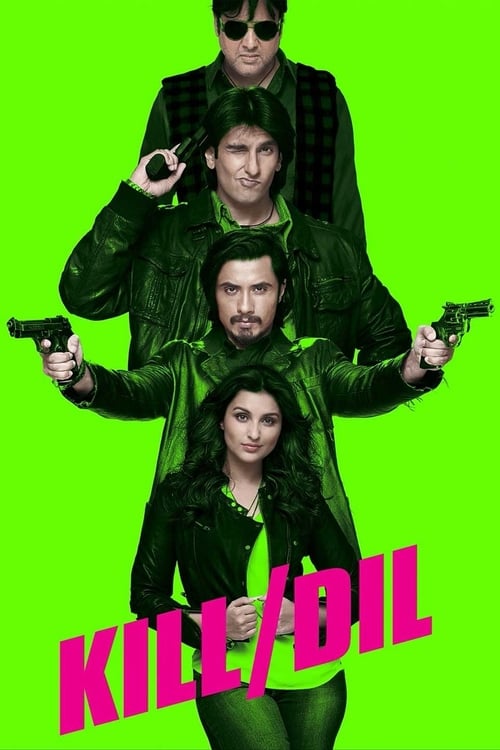 دانلود فیلم Kill Dil