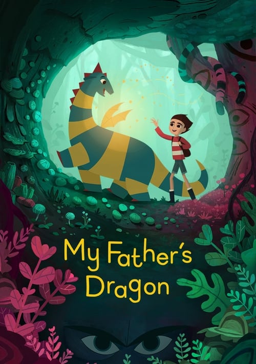 دانلود فیلم My Father’s Dragon