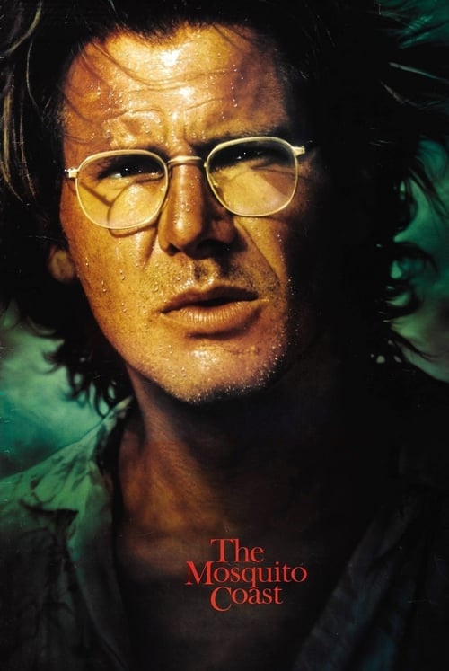 دانلود فیلم The Mosquito Coast