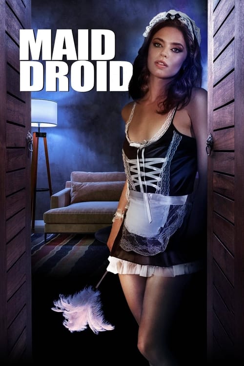 دانلود فیلم Maid Droid خدمتکار دروید