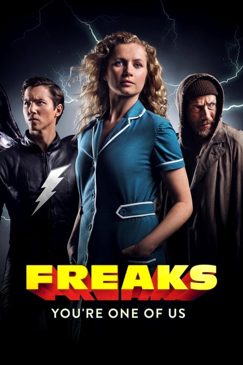 دانلود فیلم Freaks – You’re One of Us دمدمی مزاجی: شما یکی از ما هستید